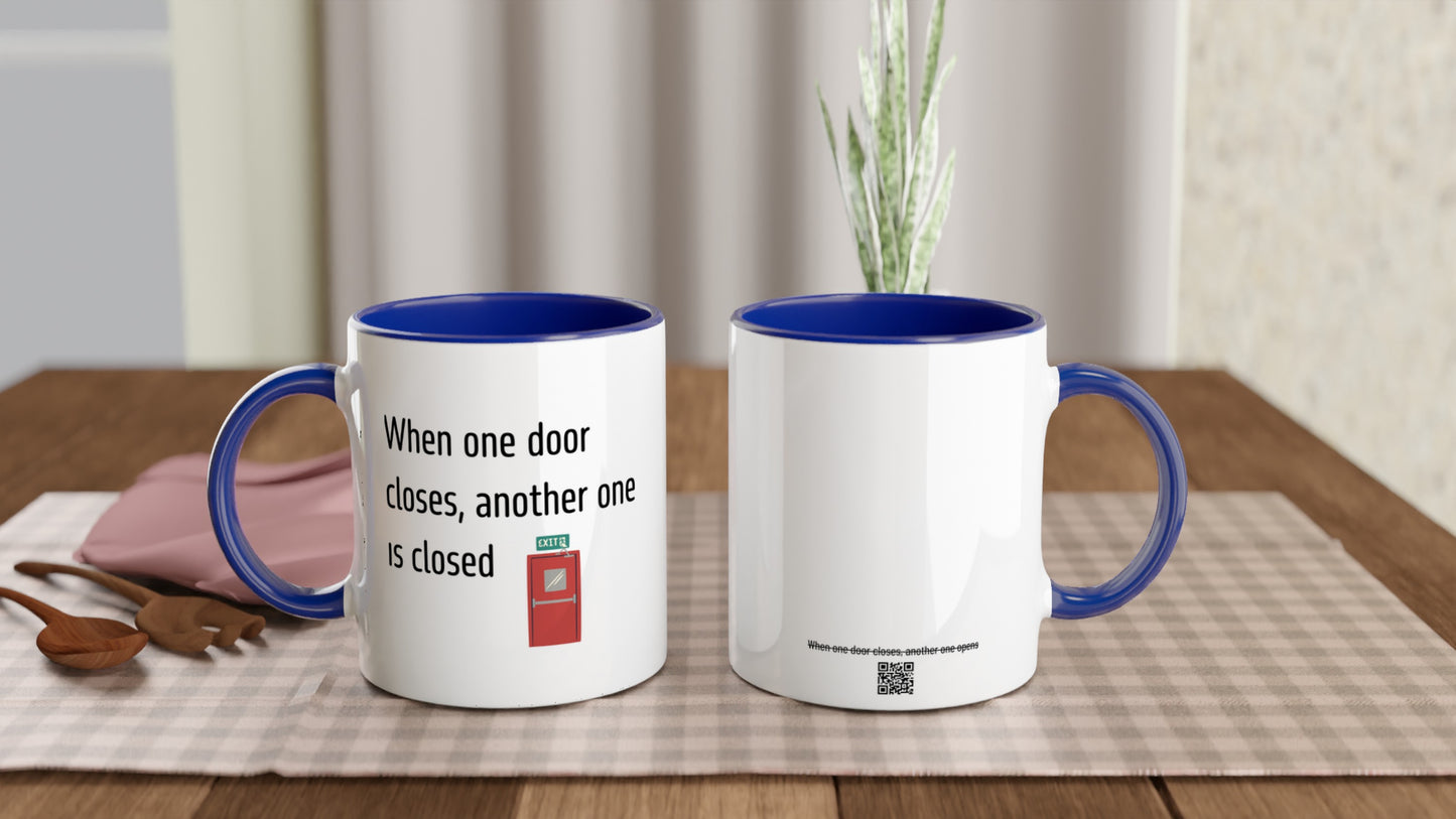 When one door closes, another one is closed