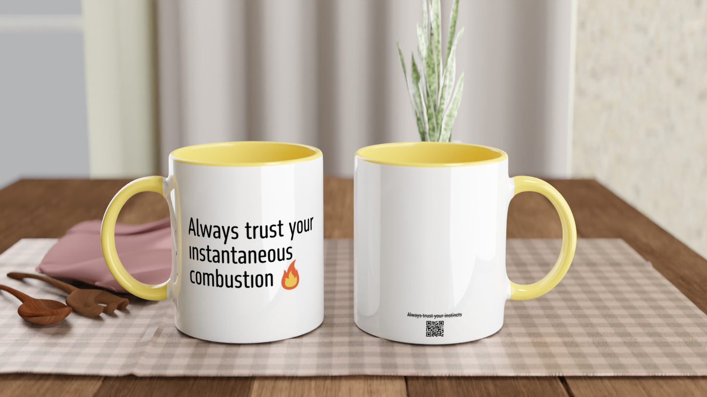 Always trust your instantaneous combustion