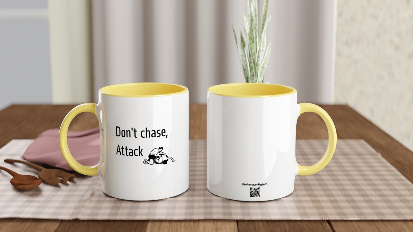 Don't chase, Attack
