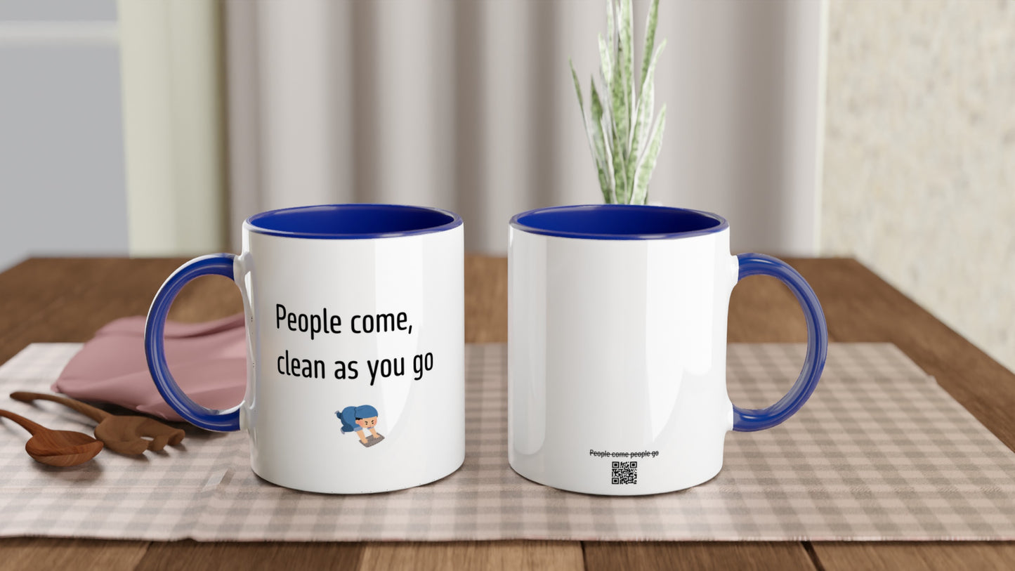 People come, clean as you go