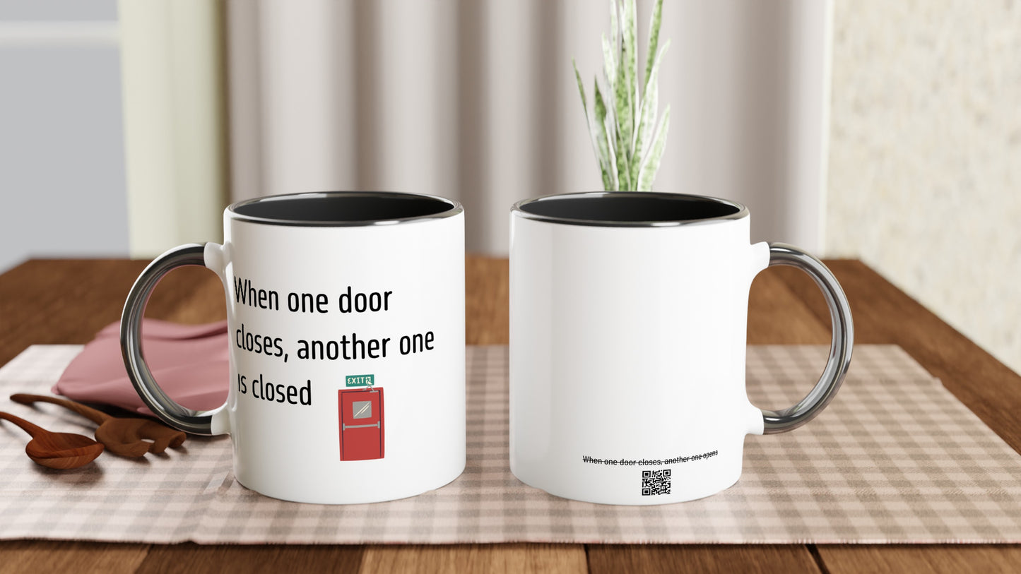 When one door closes, another one is closed