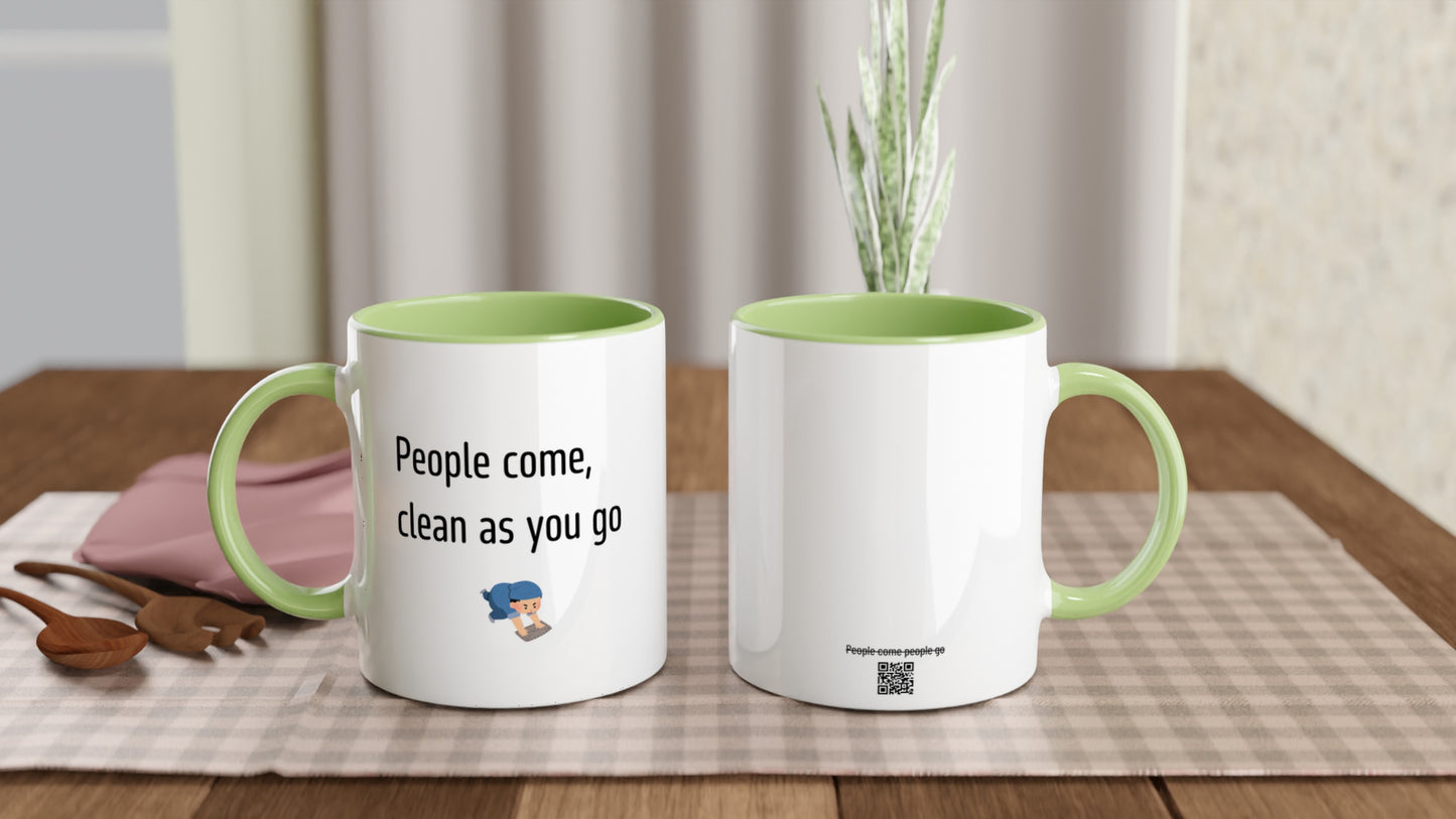 People come, clean as you go