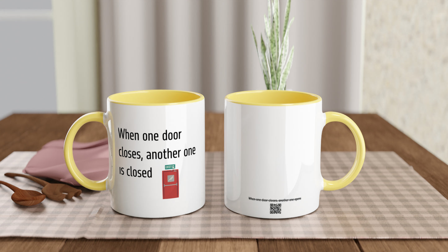 When one door closes, another one is closed