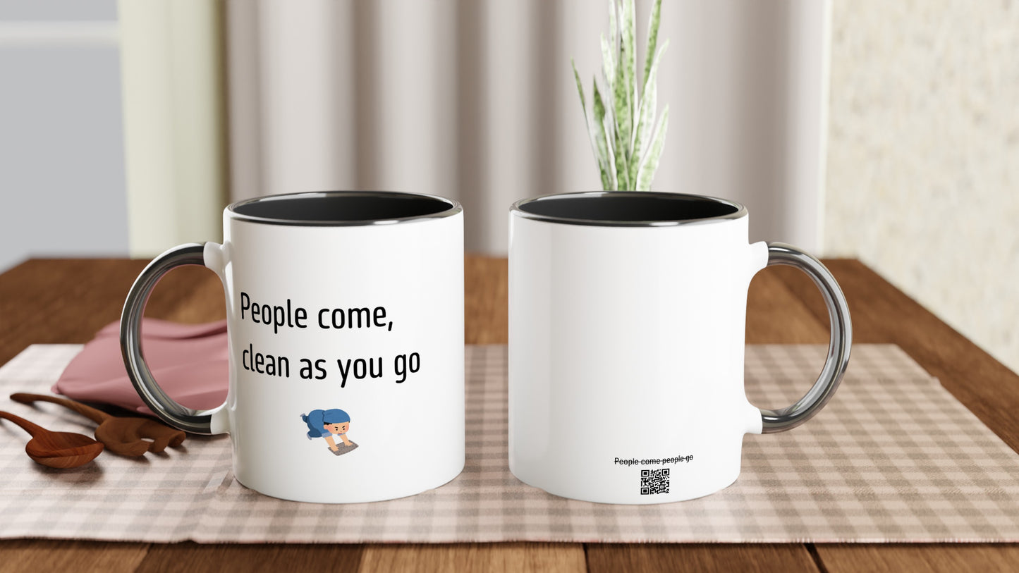 People come, clean as you go